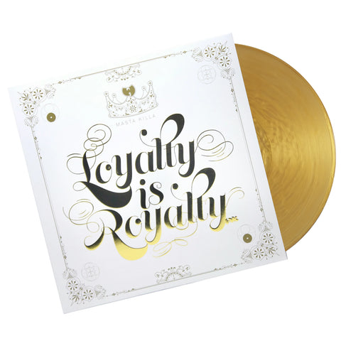 Loyalty Is Royalty (Vinyl 2LP) (Gold Colored Vinyl)